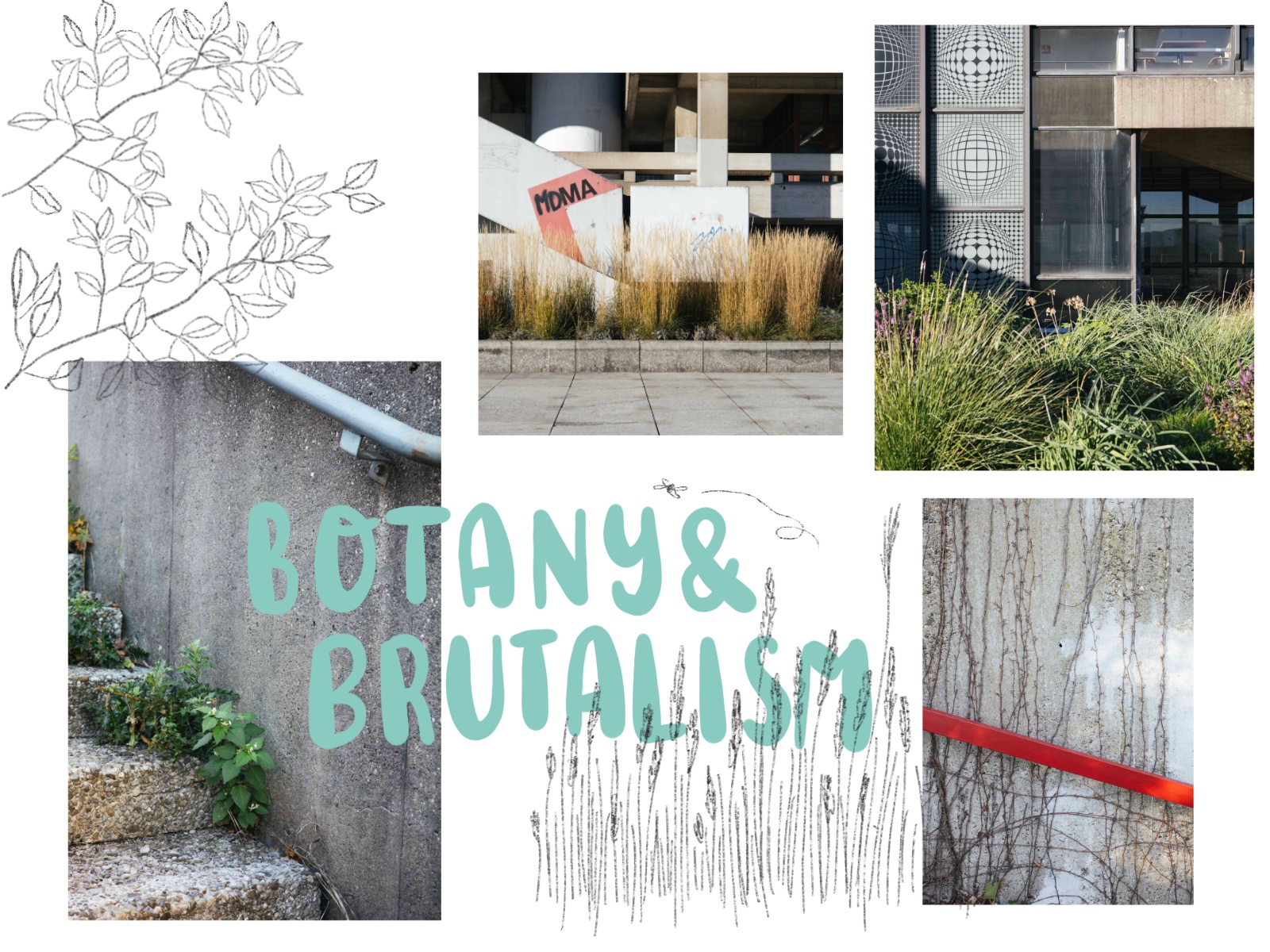 Botany & Brutalism Bochum